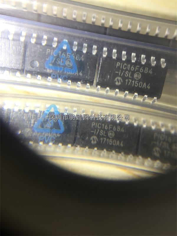 PIC16F684-I/SL明硅园科技只做原装只做原装只做原装重要事说3遍 -PIC16F684-I/SL尽在买卖IC网